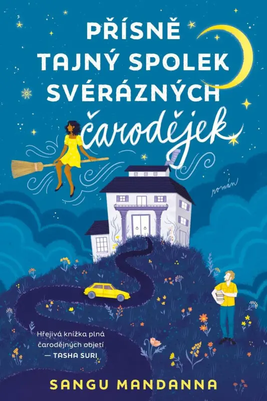 Přísně tajný spolek svérázných čarodějek - Sangu Mandanna