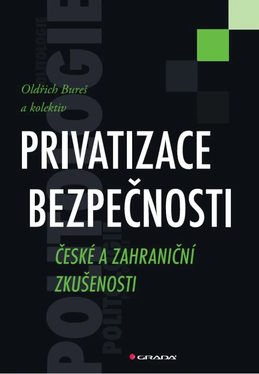 Privatizace bezpečnosti - Oldřich Bureš