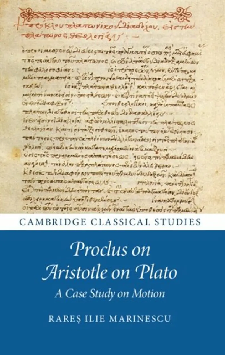 Proclus on Aristotle on Plato - Rares Ilie Marinescu