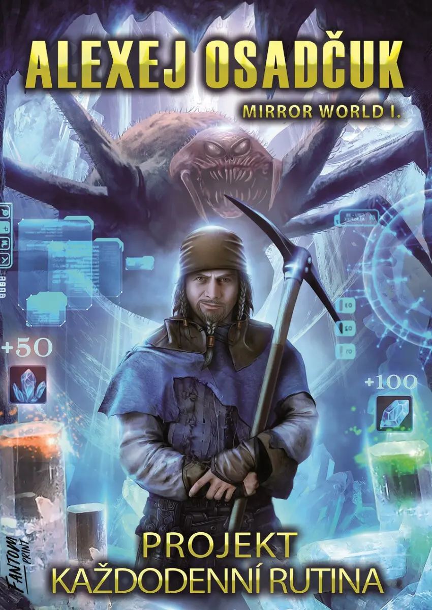 Osadčuk Alexej Mirror World 1 - Projekt Každodenní rutina