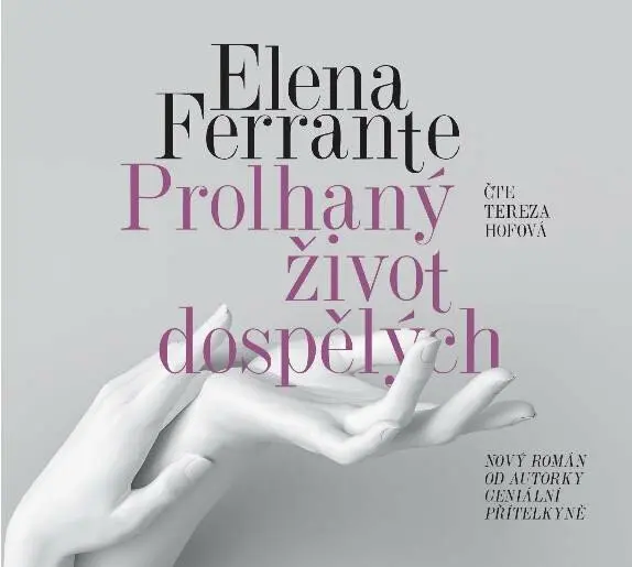 Prolhaný život dospělých - audiokniha z kategorie Beletria