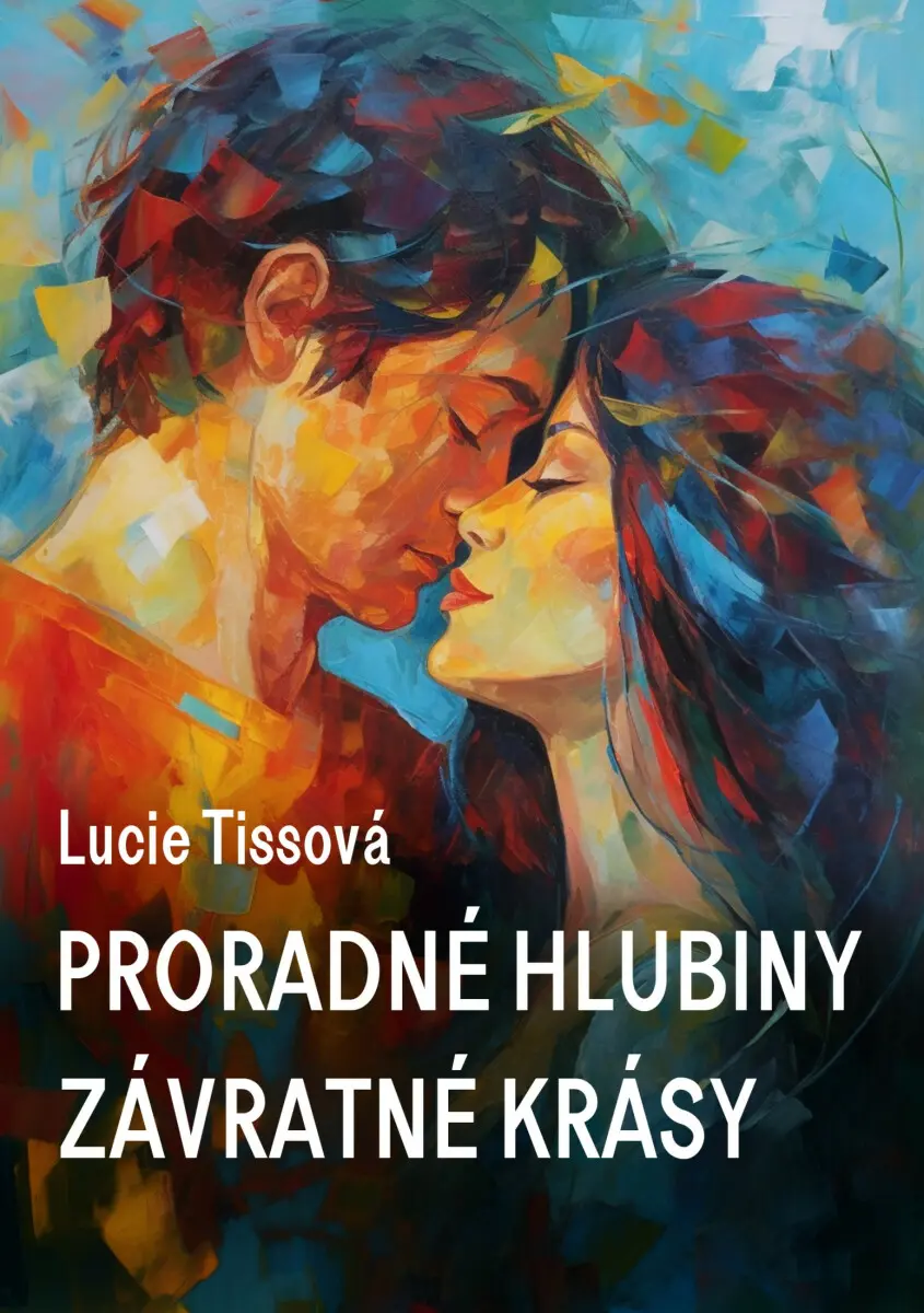 Proradné hlubiny závratné krásy - Lucie Tissová