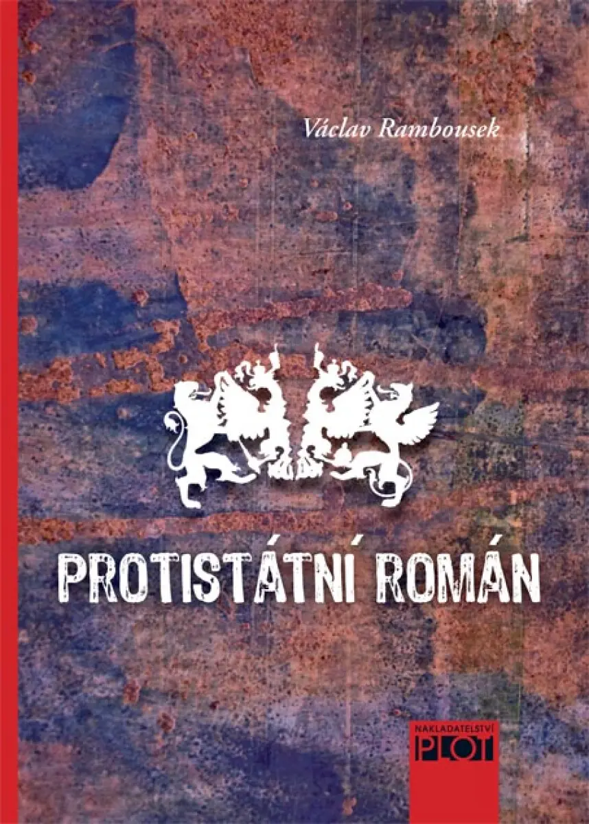 Protistátní román - Václav Rambousek