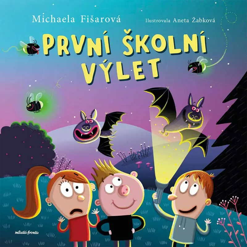 První školní výlet - Michaela Fišarová, Aneta Žabková (ilustrátor)