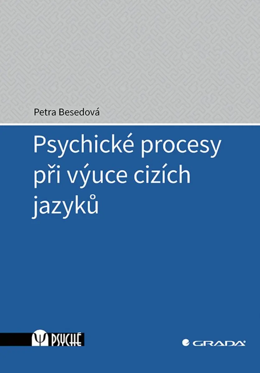 Psychické procesy při výuce cizích jazyků - Petra Besedová