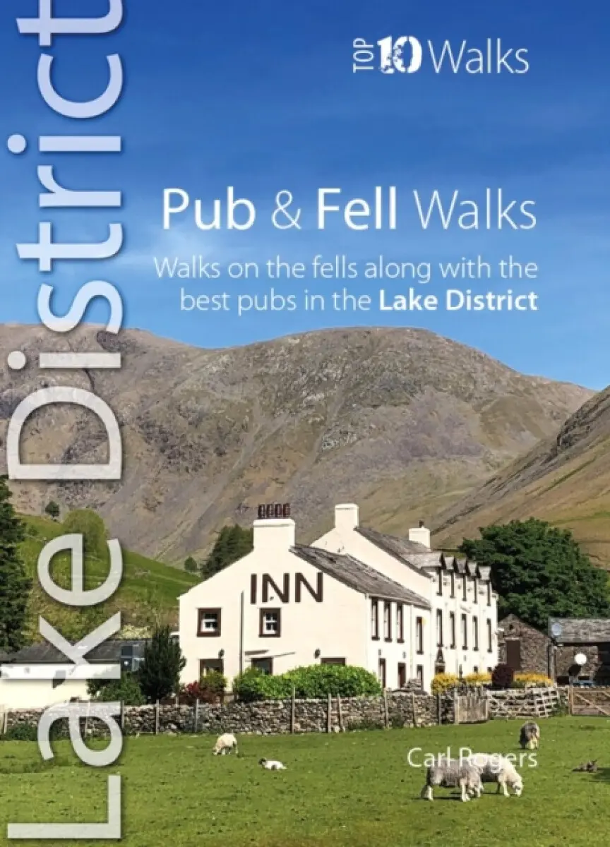 Pub & Fell Walks Lake District (Top 10) - Carl Rogers