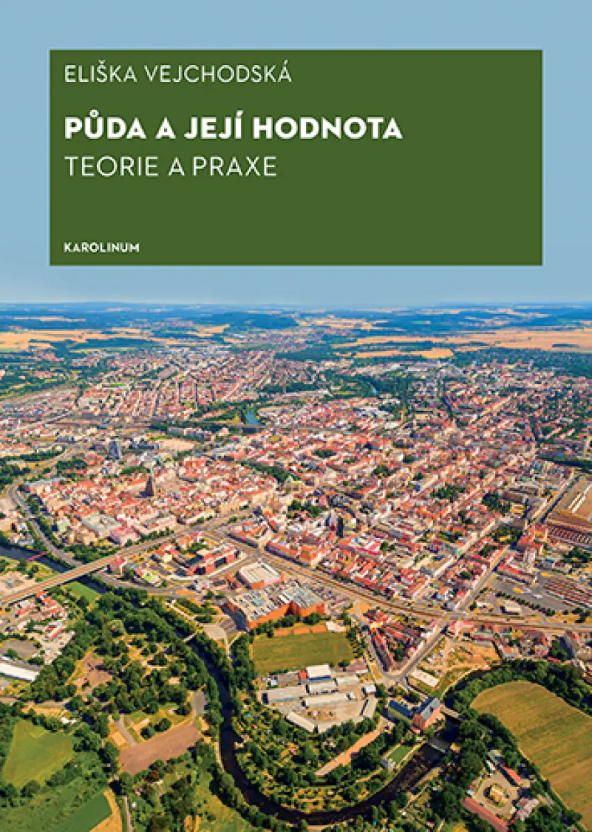 Půda a její hodnota | VEJCHODSKÁ, Eliška