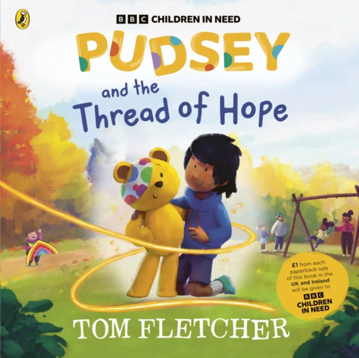 Pudsey & The Thread Of Hope - Tom Fletcher