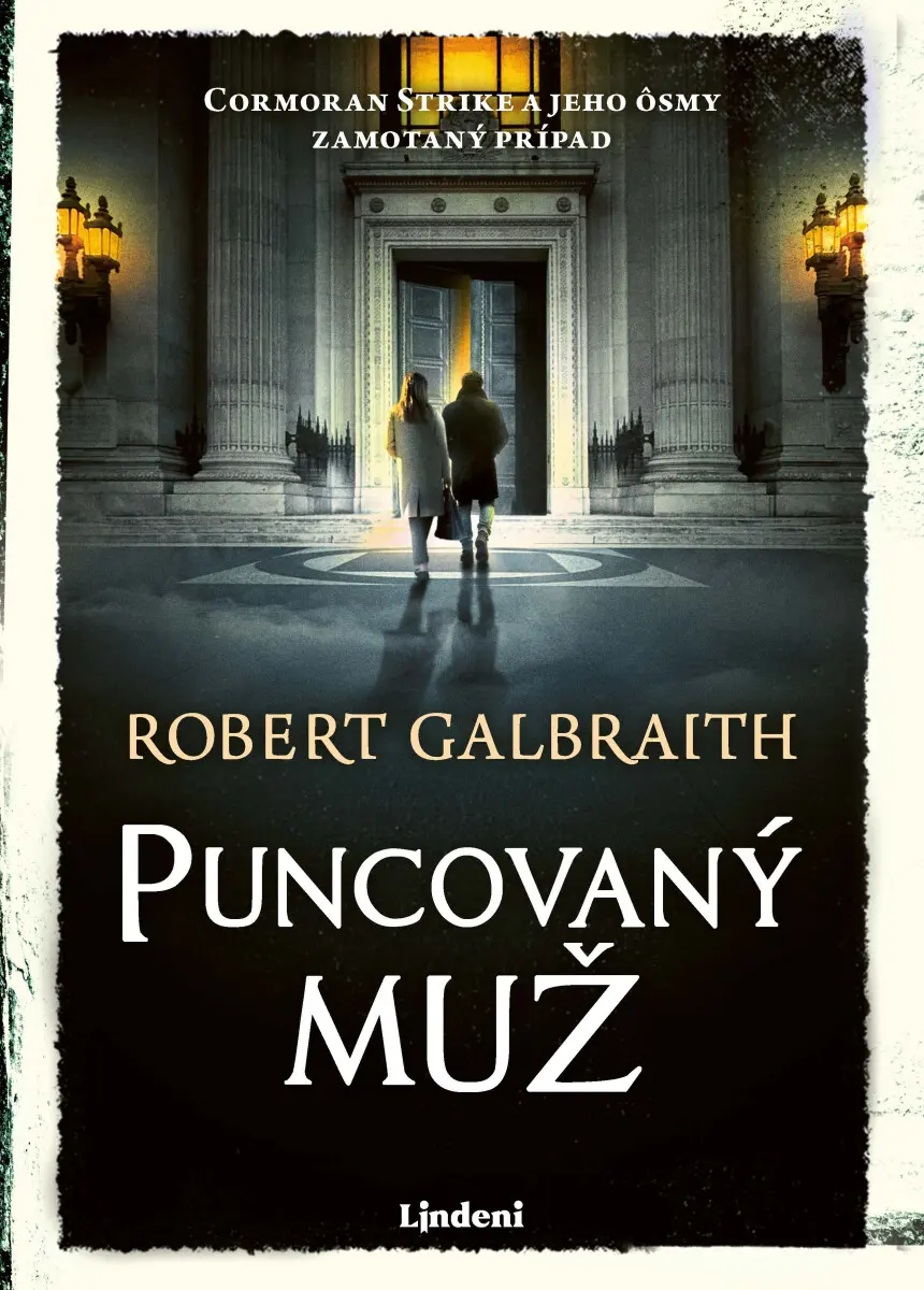 Puncovaný muž - Robert Galbraith