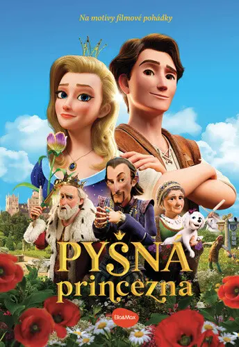 ELLA & MAX PYŠNÁ PRINCEZNA – Knížka na motivy filmové pohádky