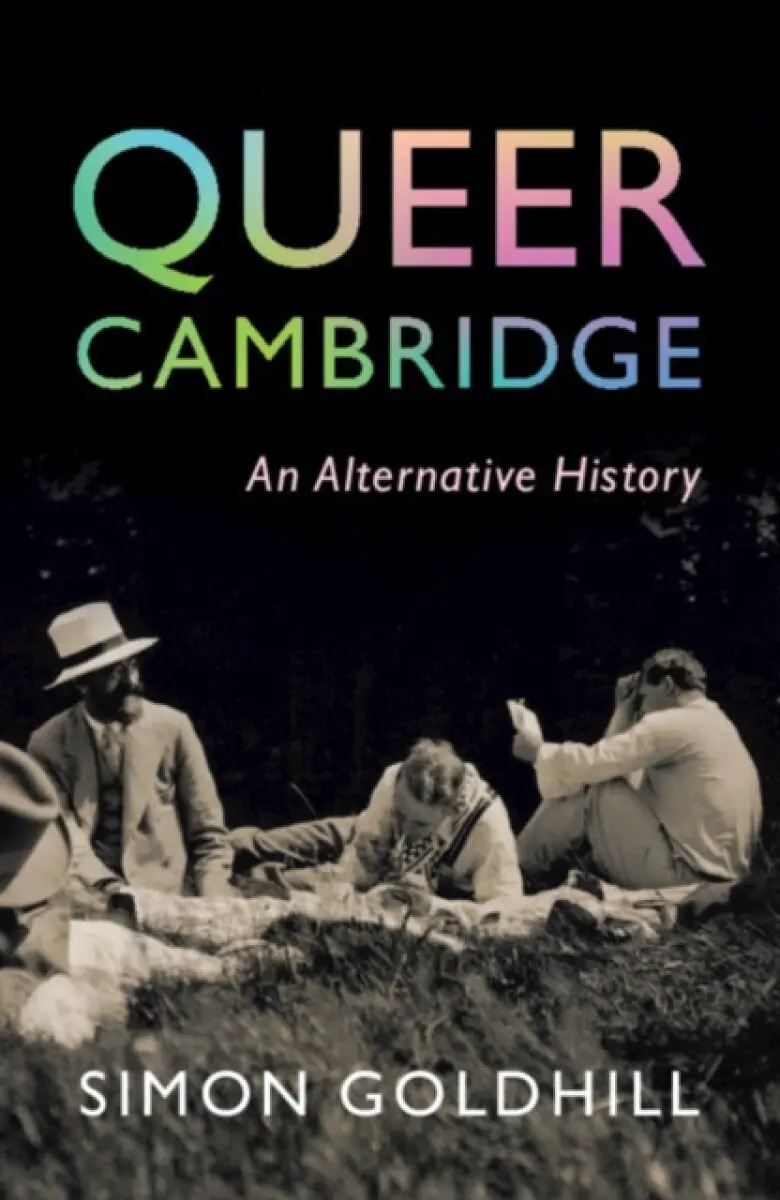 Queer Cambridge - Simon Goldhill