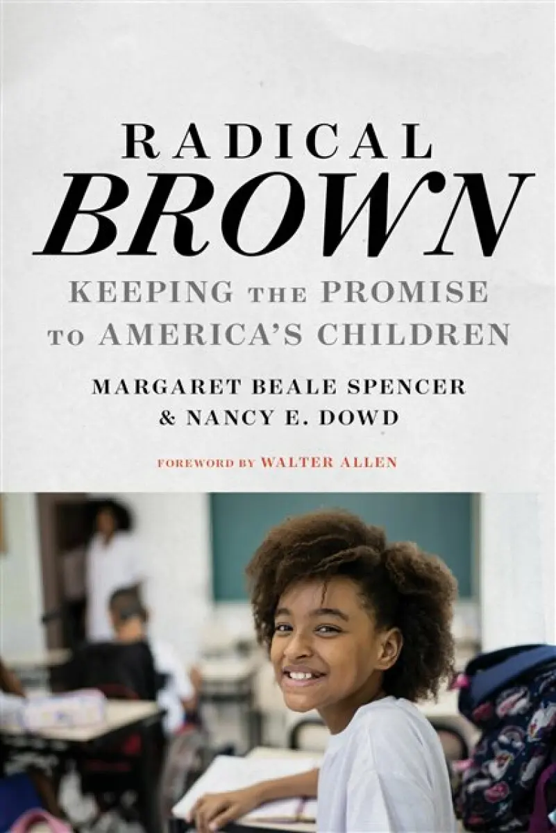 Radical Brown - Margaret Beale Spencer, Nancy E. Dowd
