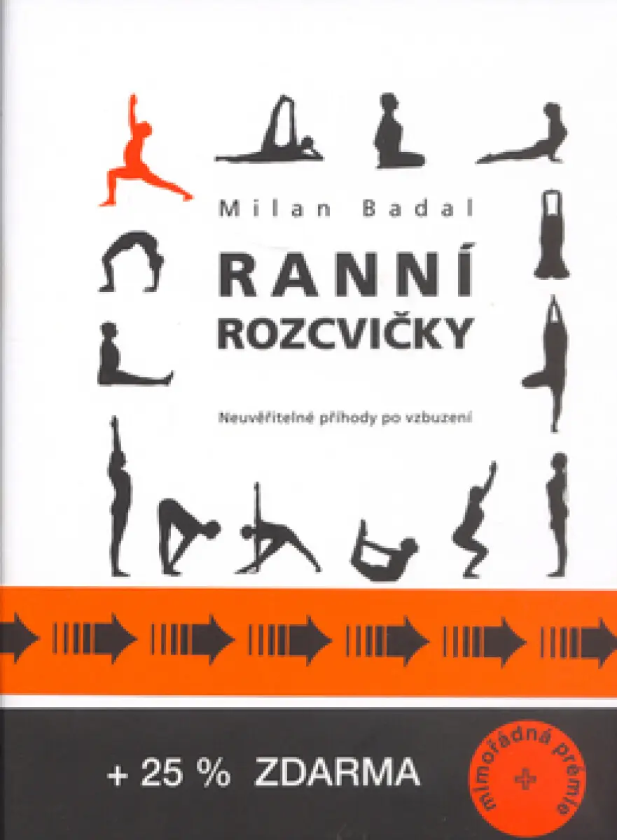 Ranní rozcvičky (Neuvěřitelné příhody po vzbuzení) - Milan Badal