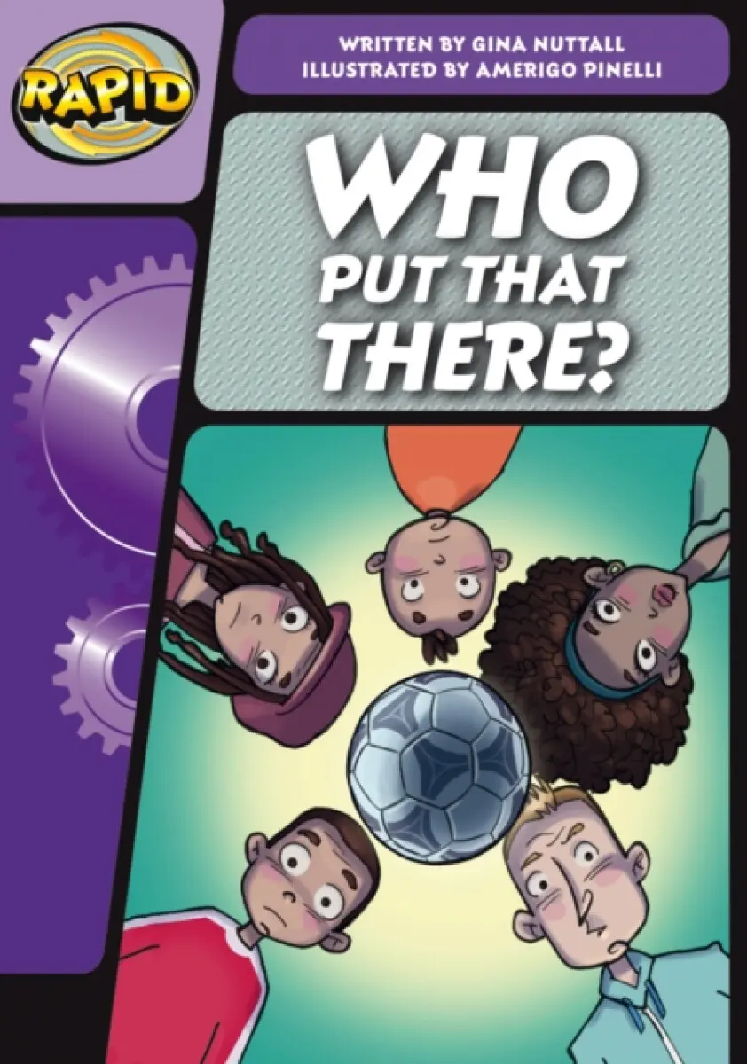 Rapid Phonics Step 3: Who Put That There? (Fiction) - Gina Nuttall