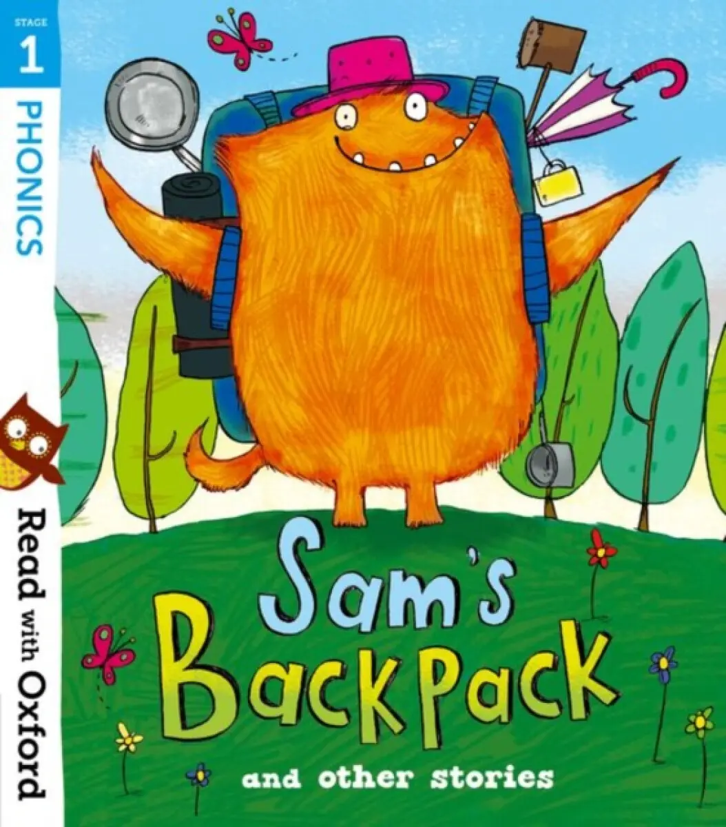 Read with Oxford: Stage 1: Sam''s Backpack and Other Stories - Becca Heddle, Michelle Robinson, Dhami Narinder, Teresa Heapy