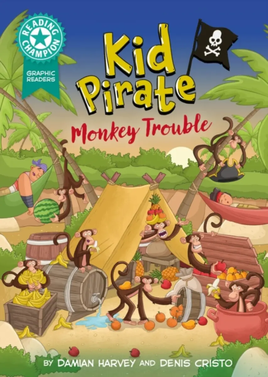 Reading Champion: Graphics: Kid Pirate: Monkey Trouble - Damian Harvey