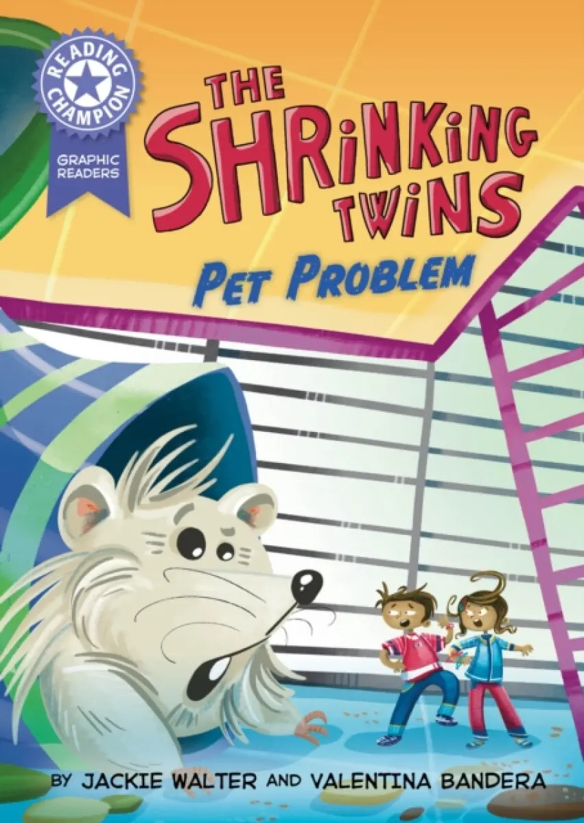Reading Champion: Graphics: The Shrinking Twins: Pet Problem - Jackie Walter