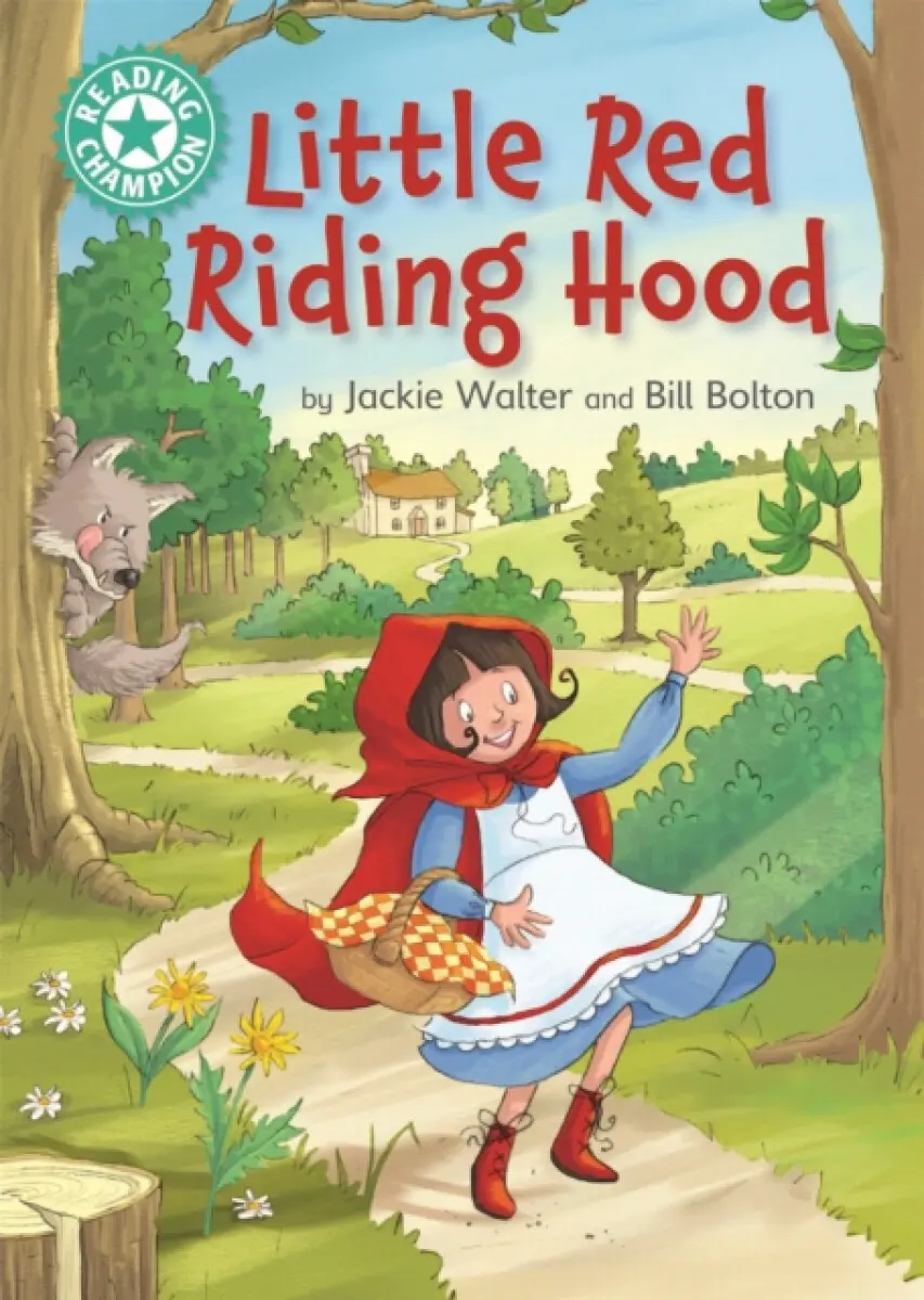 Reading Champion: Little Red Riding Hood - Bill Bolton