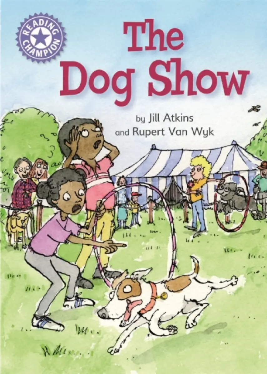 Reading Champion: The Dog Show - Franklin Watts