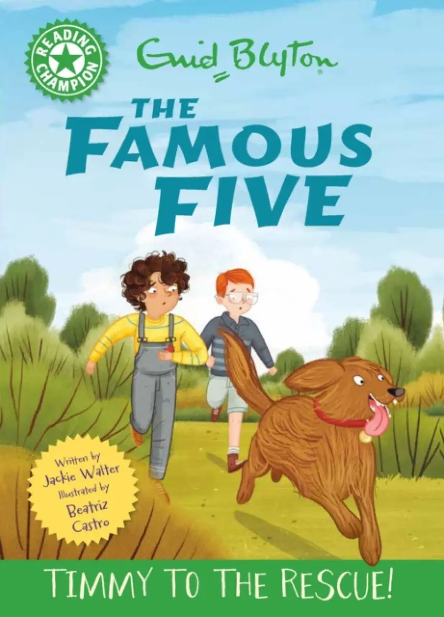 Reading Champion: The Famous Five: Timmy to the Rescue! - Jackie Walter