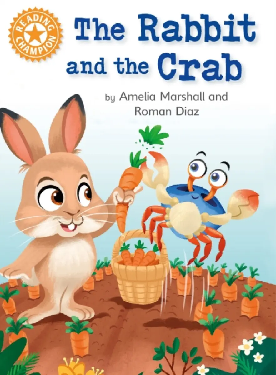 Reading Champion: The Rabbit and the Crab - Amelia Marshall