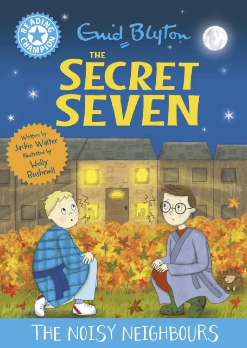 Reading Champion: The Secret Seven: The Noisy Neighbours - Jackie Walter