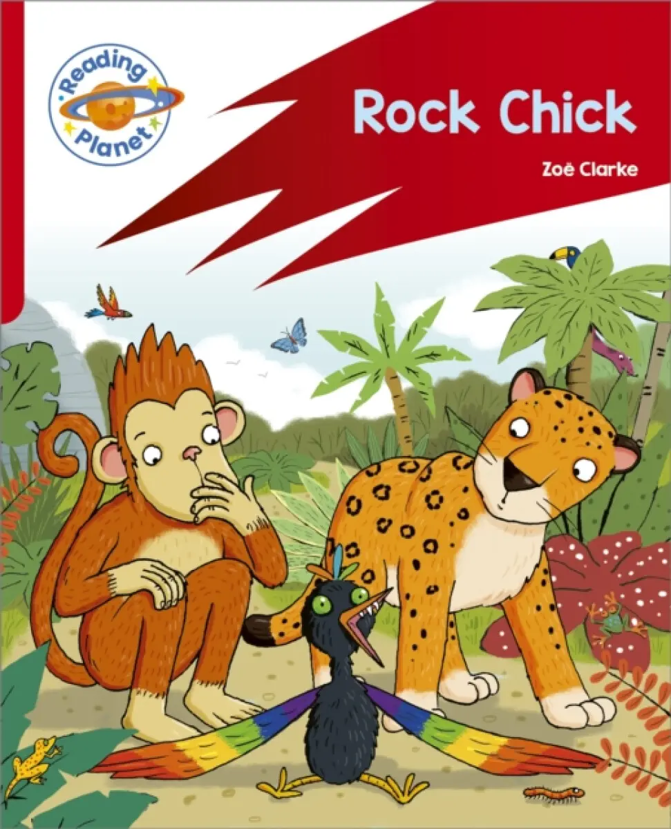 Reading Planet: Rocket Phonics – Target Practice - Rock Chick - Red B - Clarke Zoë