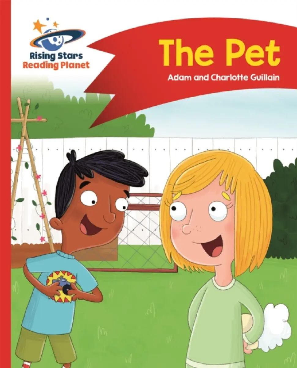 Reading Planet - The Pet - Red A: Comet Street Kids - Adam Guillain, Charlotte Guillain