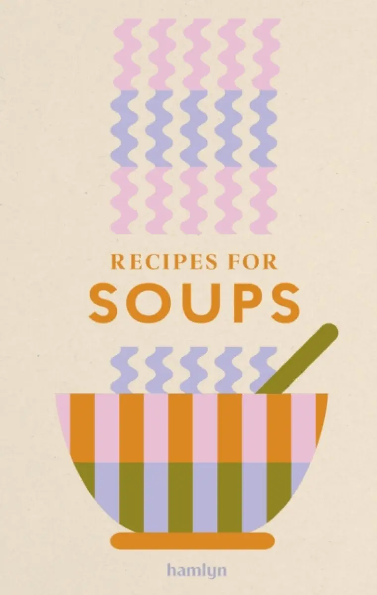 Recipes for Soup - Francesca Huntingdon