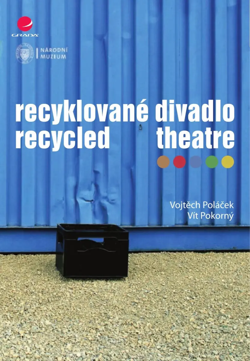 Recyklované divadlo - Vít Pokorný, Vojtěch Poláček
