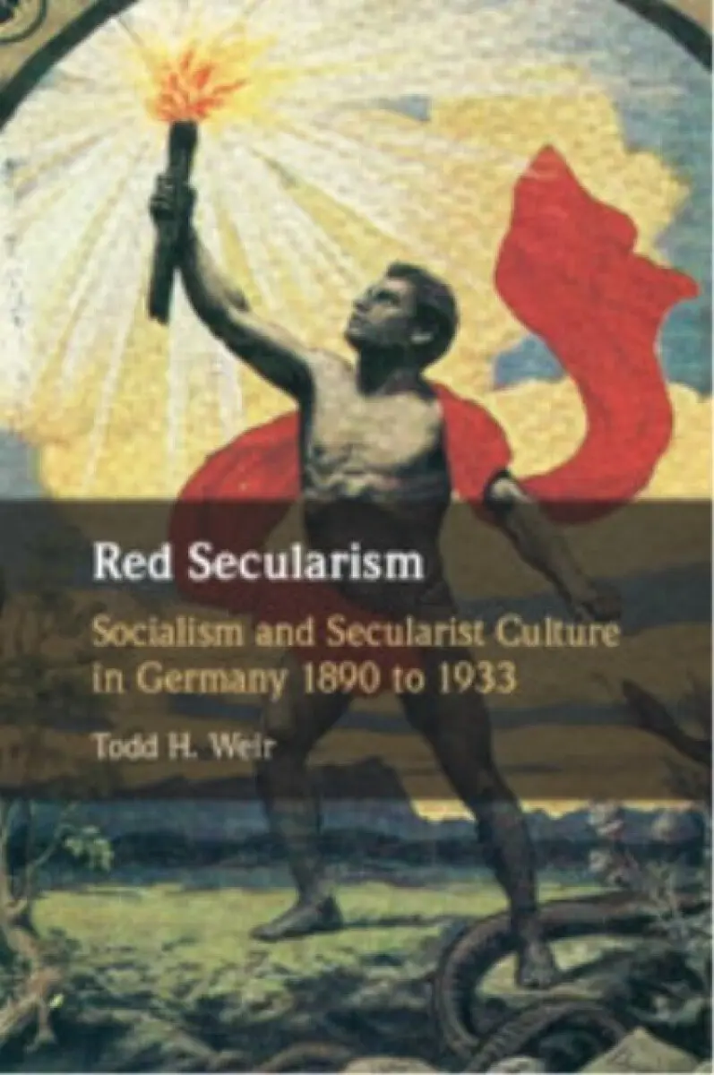 Red Secularism - Todd H. Weir