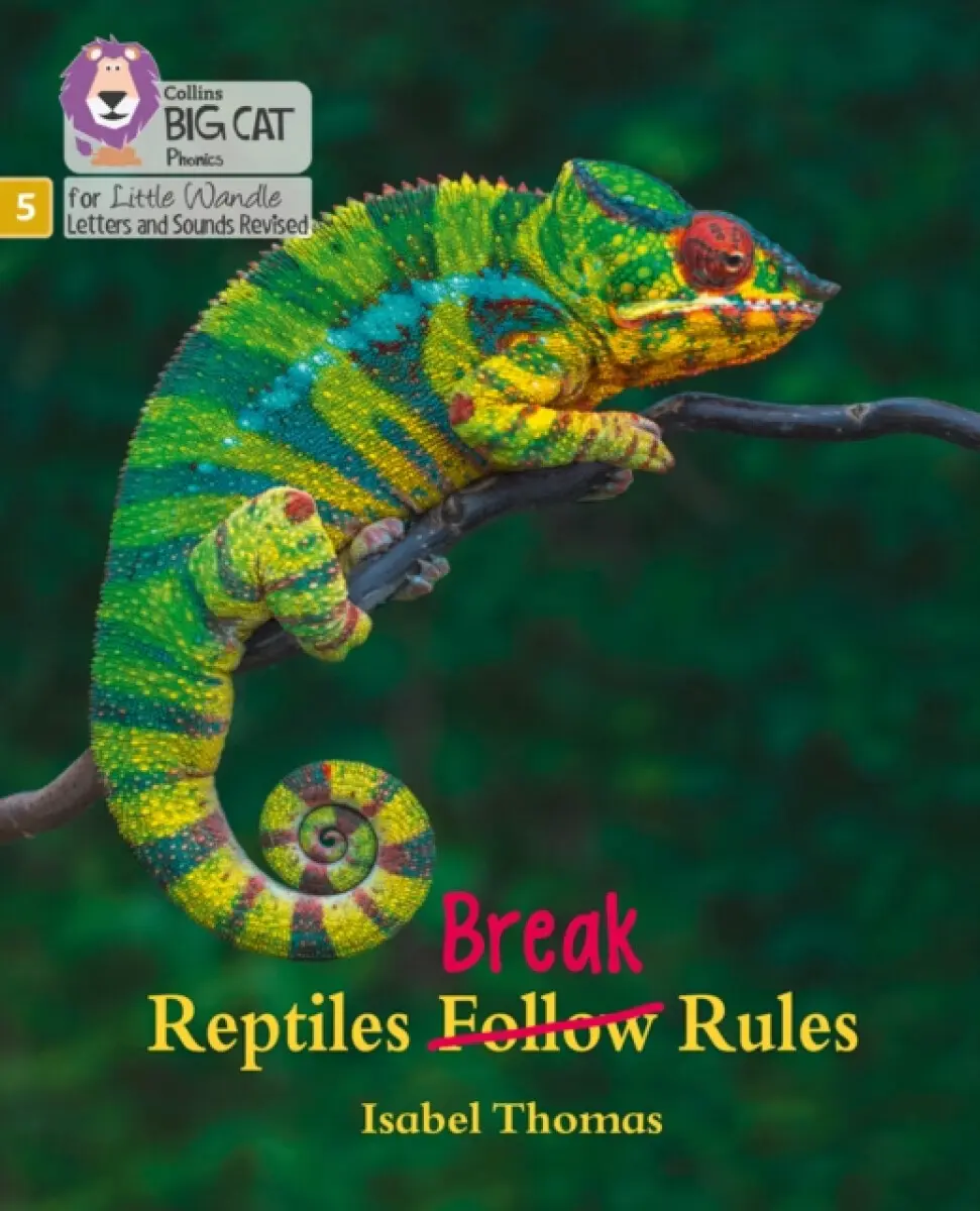 Reptiles Break Rules - Isabel Thomas