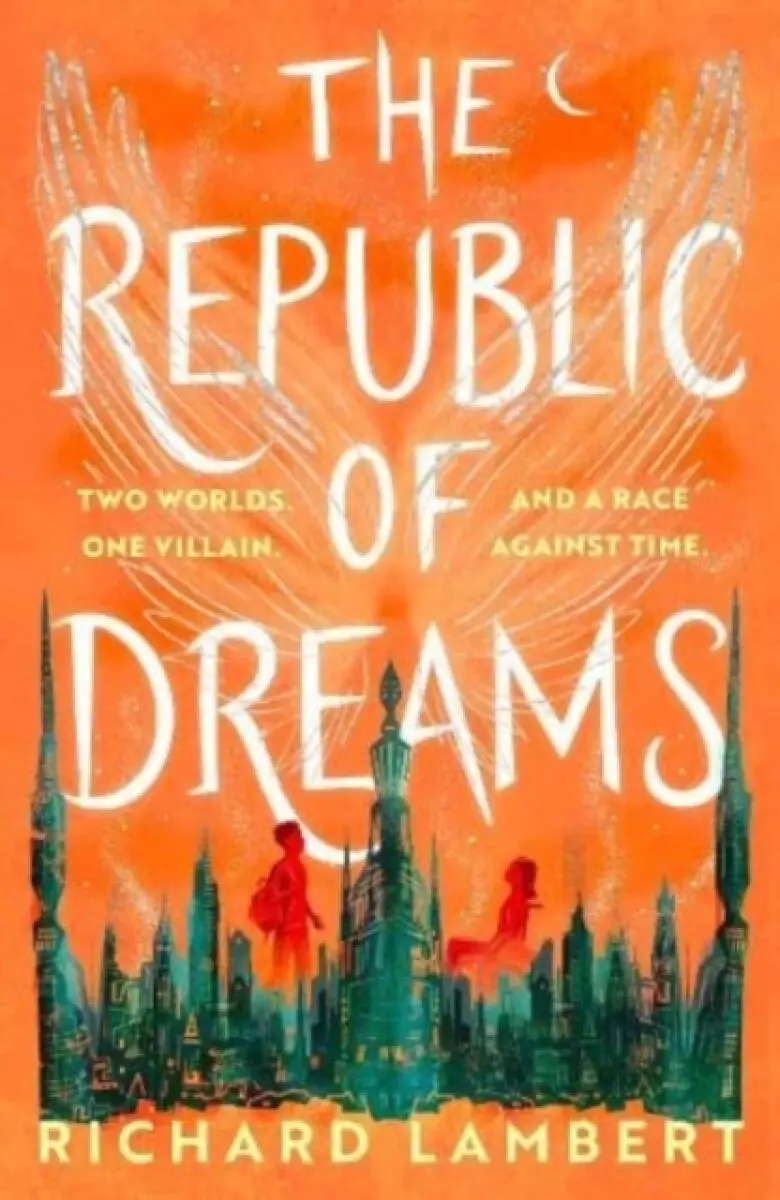 Republic of Dreams - Richard Lambert