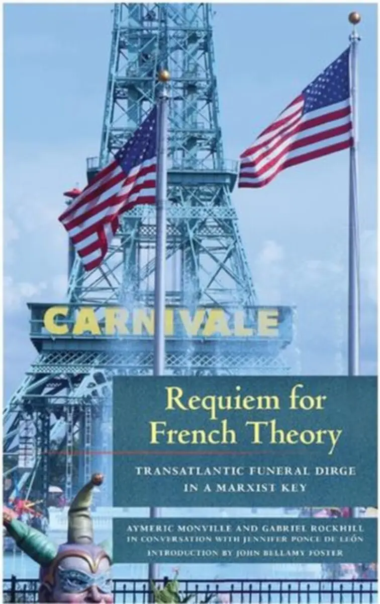 Requiem for French Theory