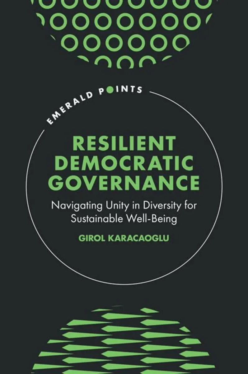 Resilient Democratic Governance - Girol Karacaoglu