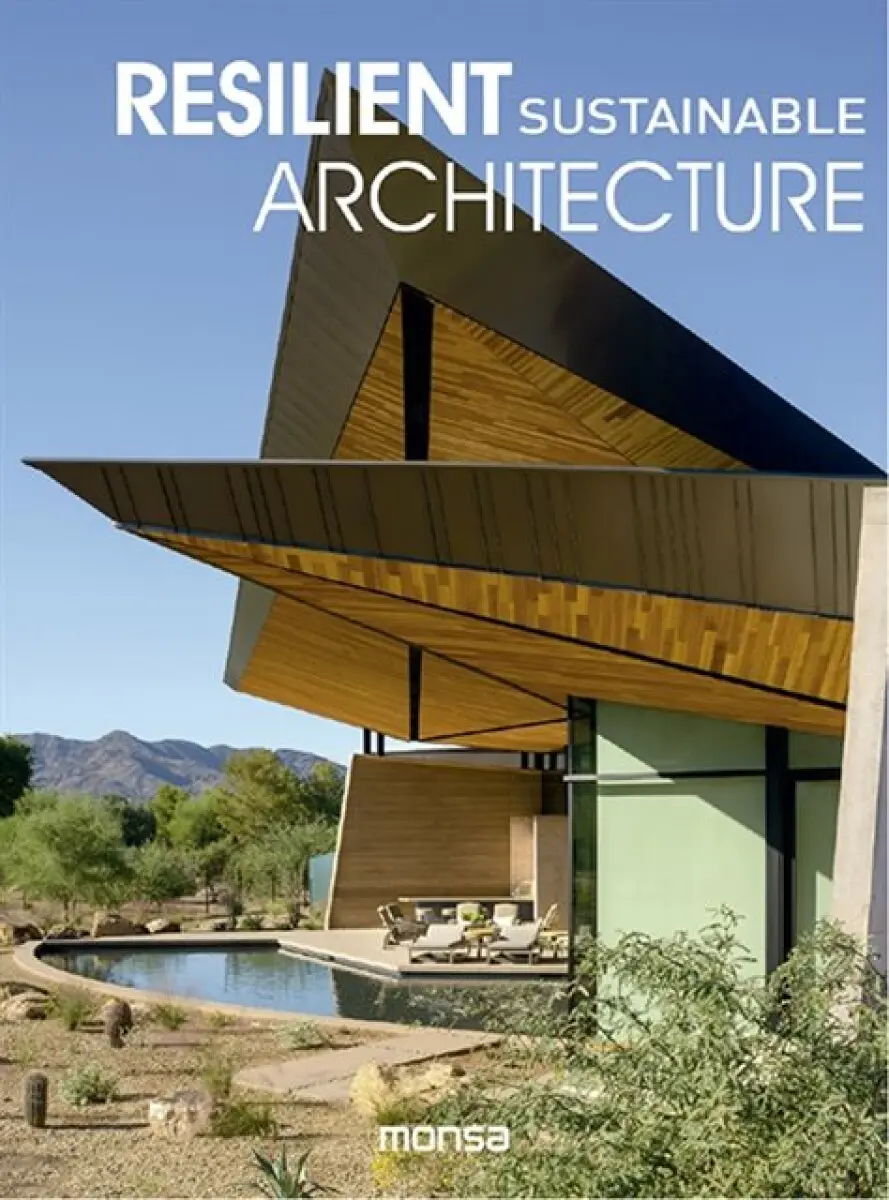 Resilient Sustainable Architecture - Monsa Publications