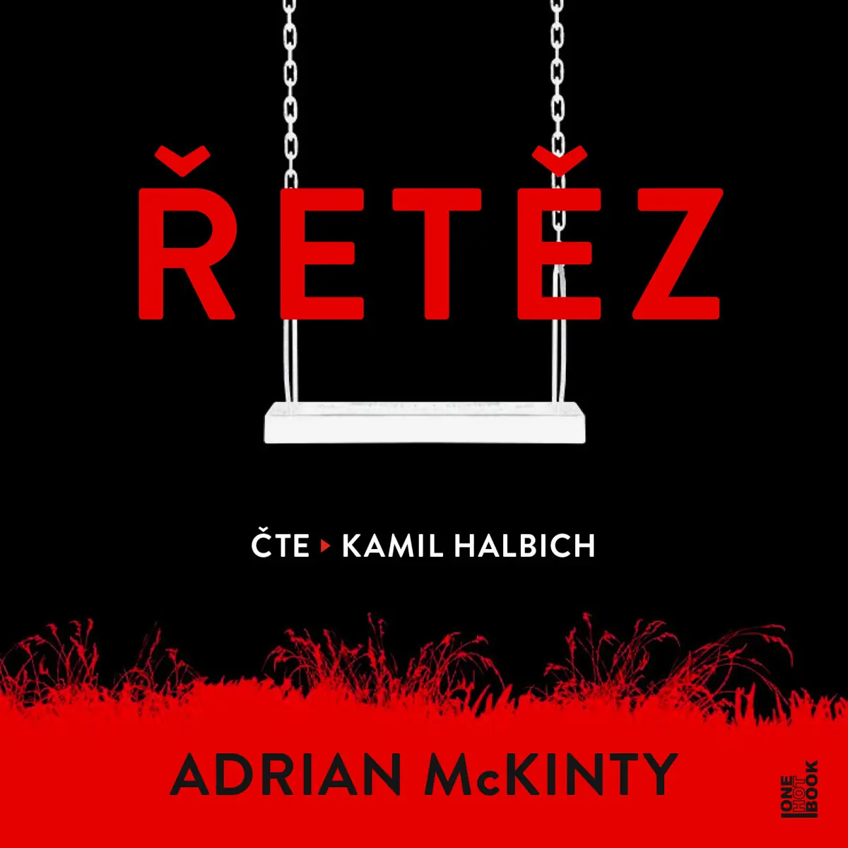 Řetěz - Adrian McKinty - audiokniha