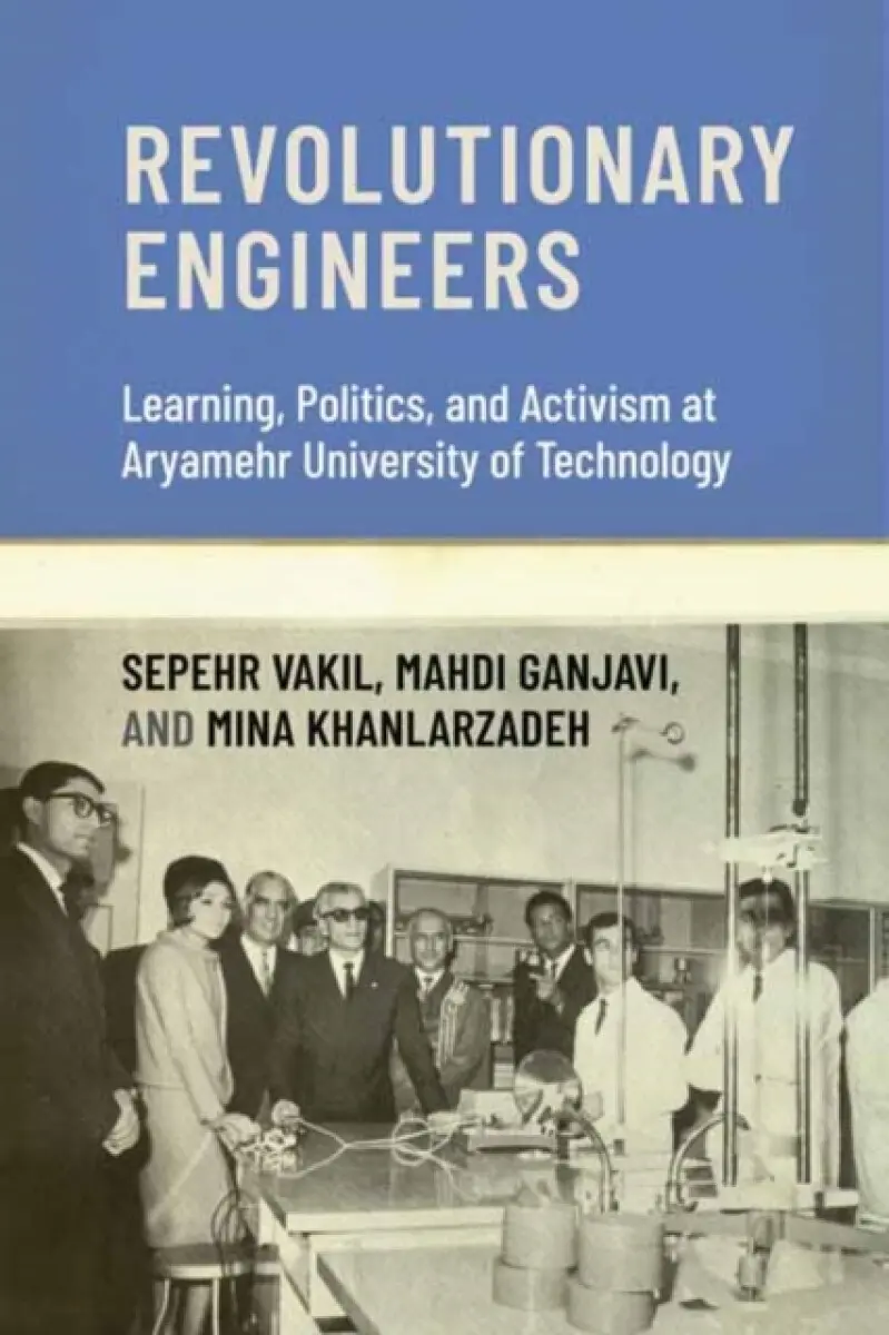 Revolutionary Engineers - Mahdi Ganjavi, Sepehr Vakil