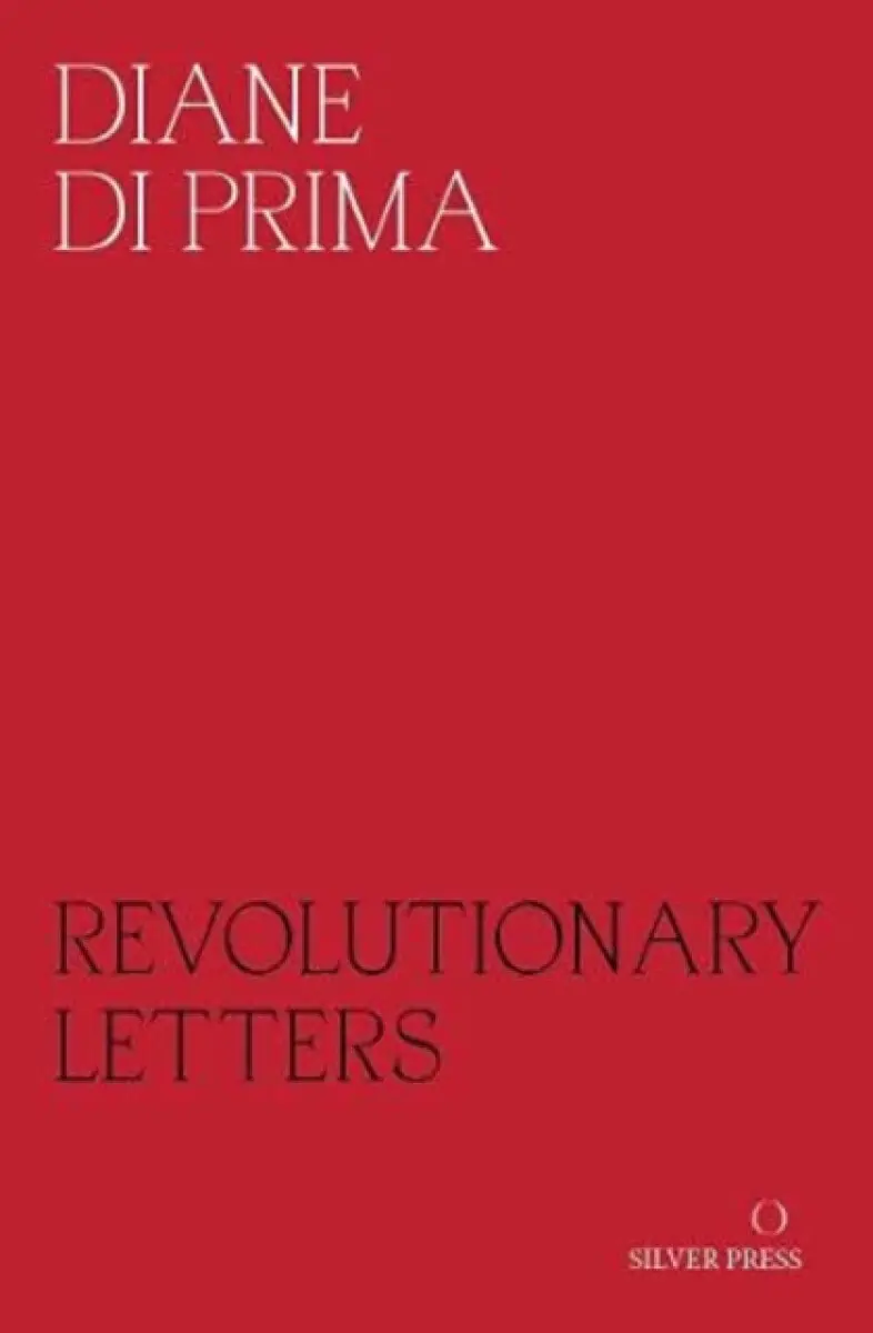 Revolutionary Letters - Diane Di Prima