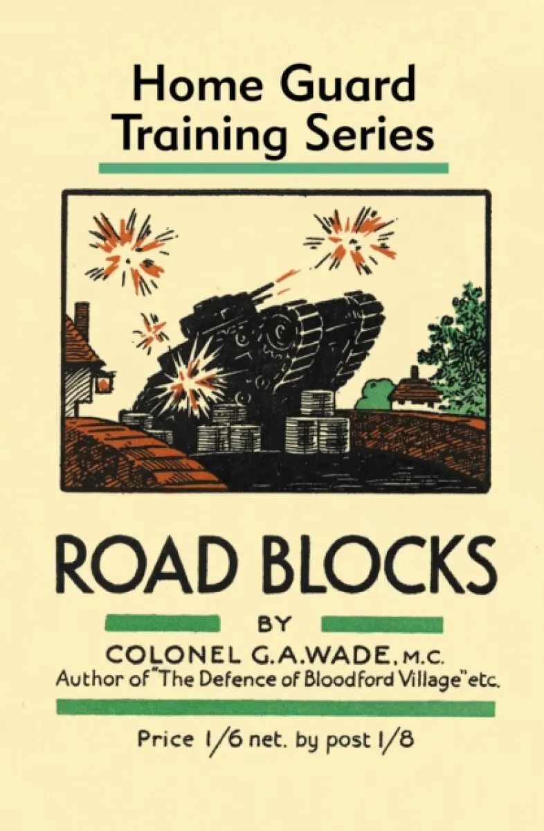 Road Blocks - Colonel G a Wade
