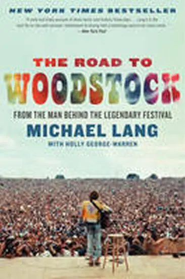 Road to Woodstock - Lang, Michael