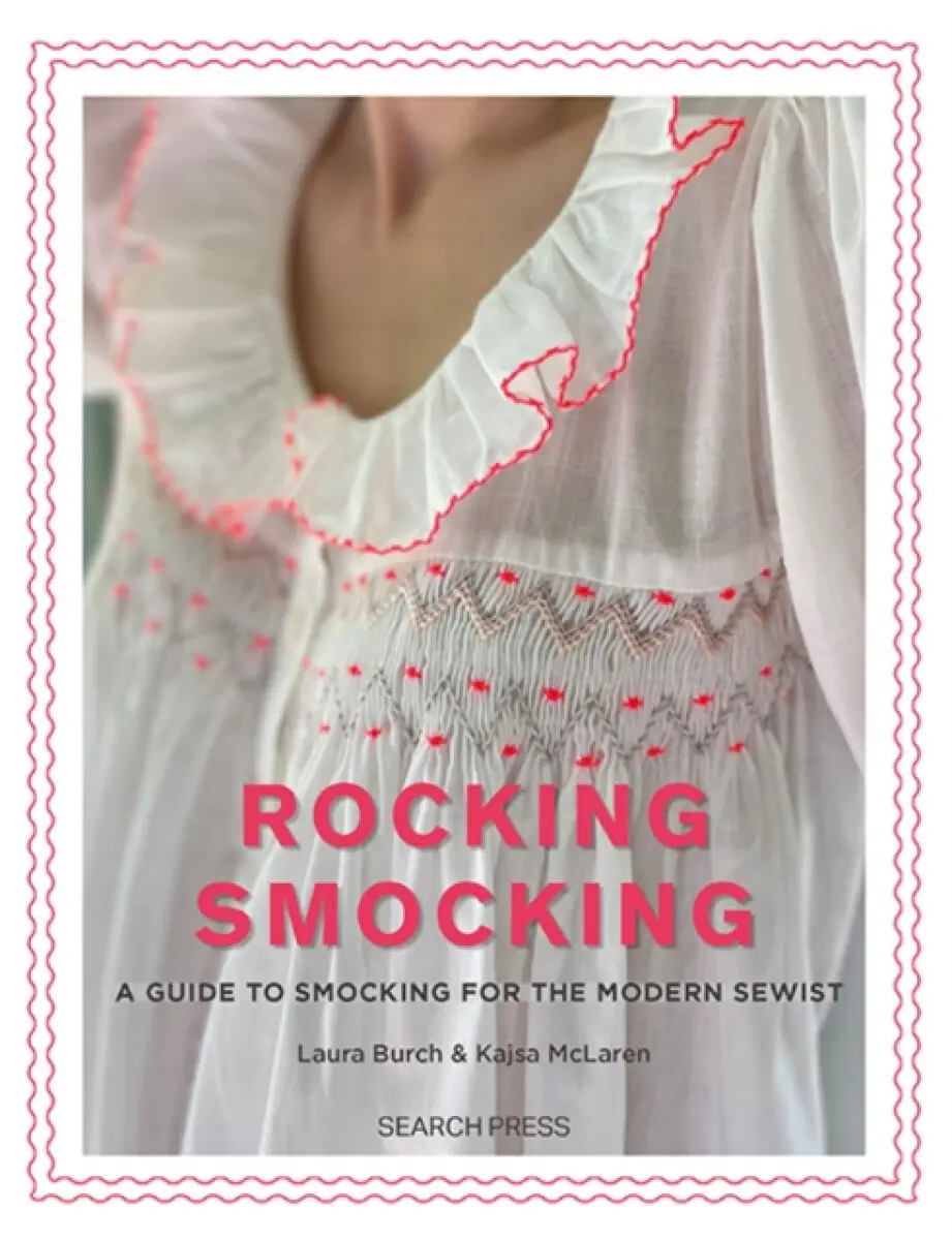 Rocking Smocking - Kajsa Mclaren, Laura Burch