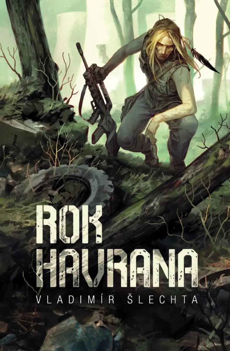 Rok havrana - Vladimír Šlechta