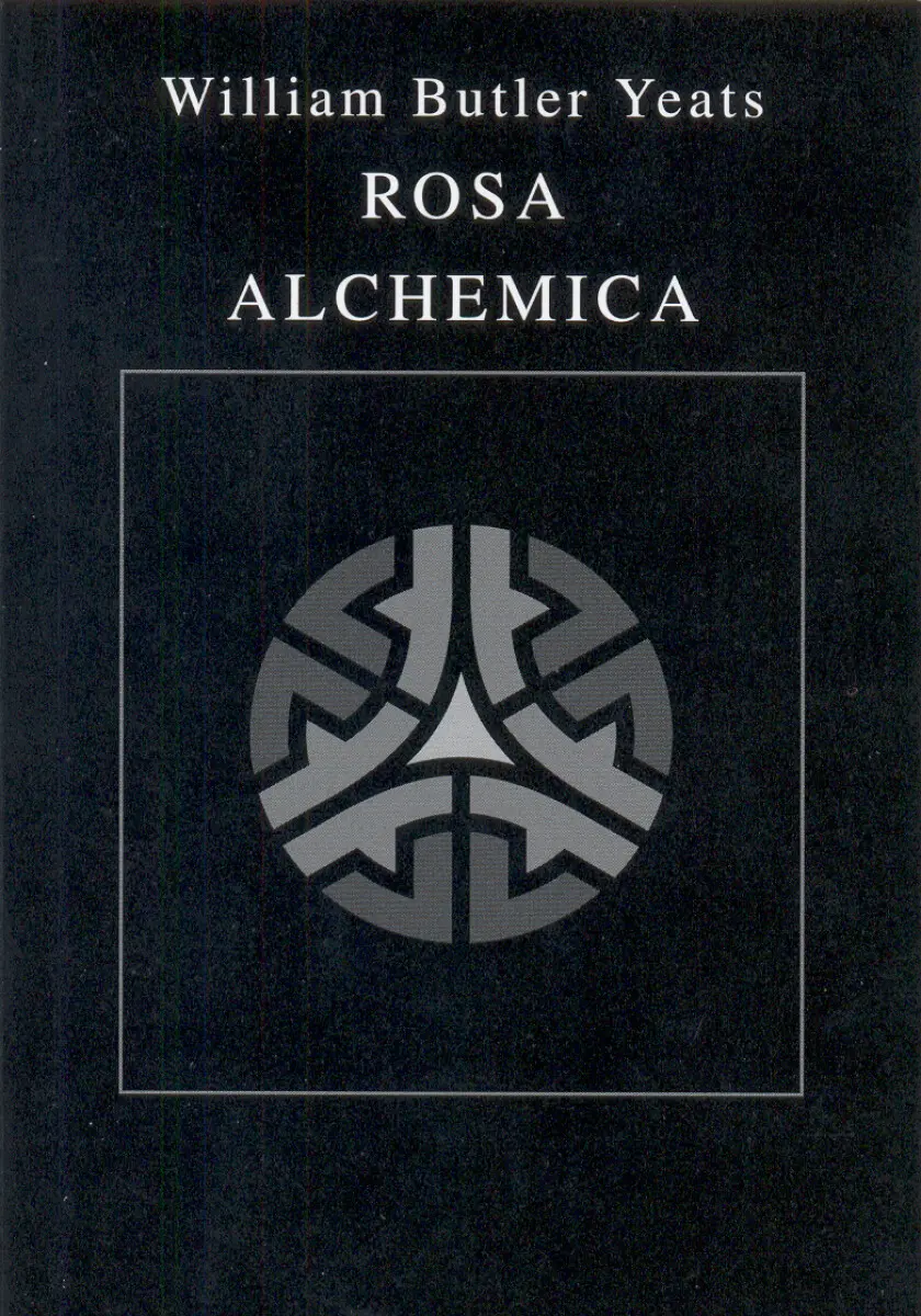 Rosa Alchemica - William Butler Yeats