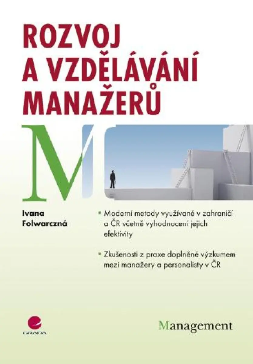 Rozvoj a vzdělávání manažerů - Ivana Folwarczná