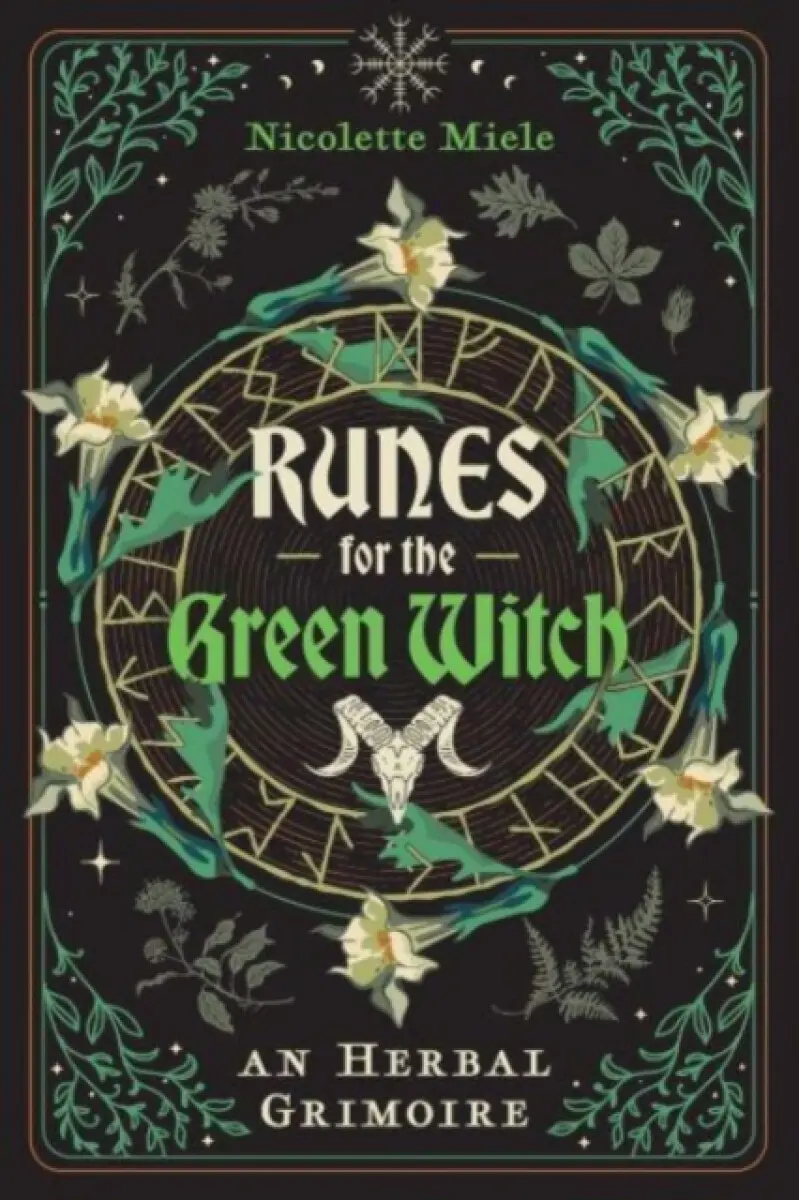 Runes for the Green Witch - Nicolette Miele