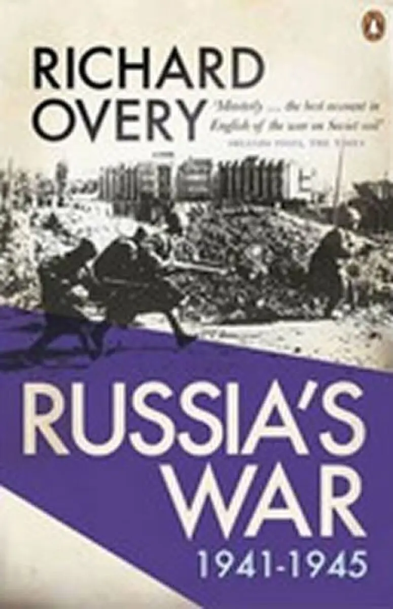 Russia's War 1941 - 1945 - Richard Overy