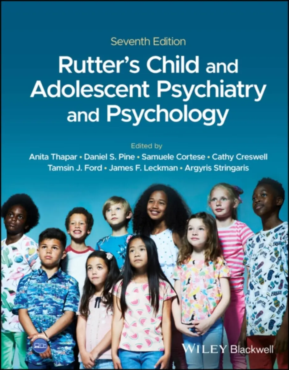 Rutter′s Child and Adolescent Psychiatry and Psych ology, 7th Edition