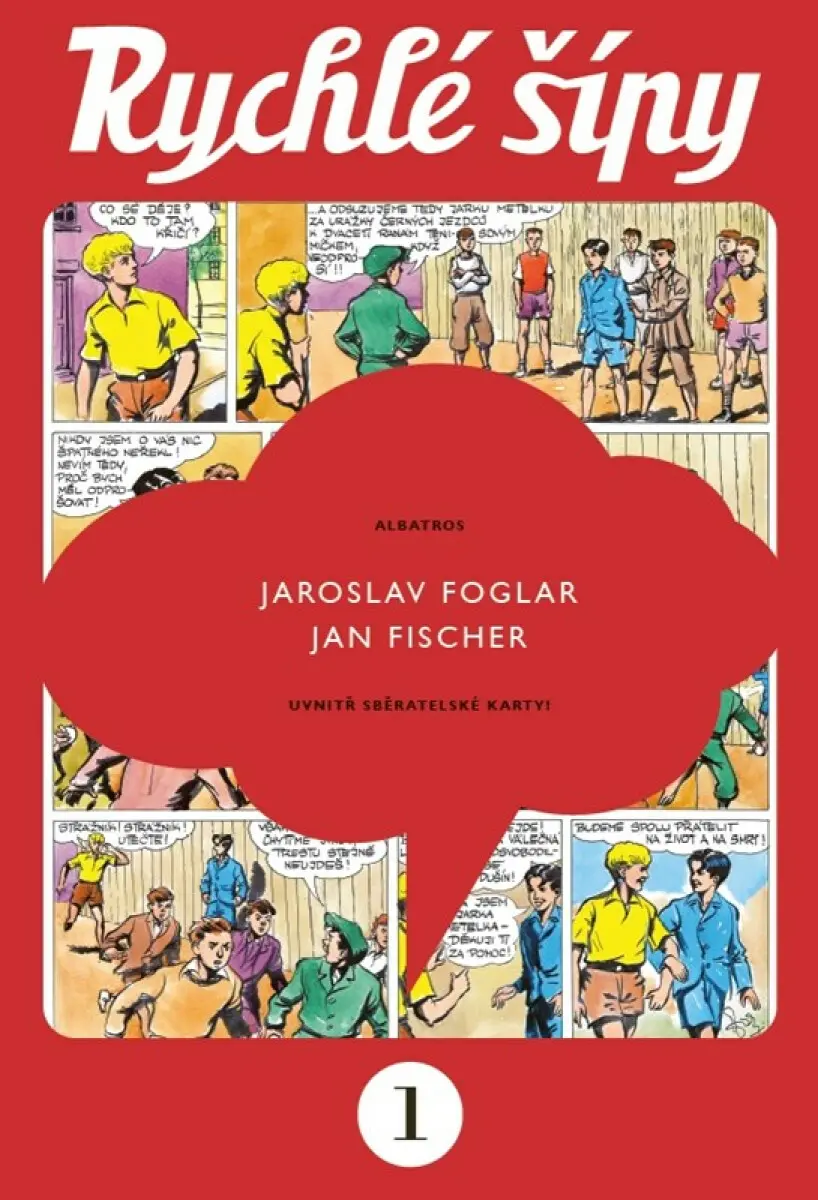 Rychlé šípy - sběratelské vydání - 1. díl | Jaroslav Foglar, Jan Fischer, JUDr.