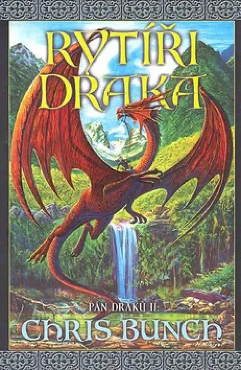 Rytíři draka - Pán draků 2 - Chris Bunch